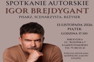 Zapraszamy na spotkanie z Igorem Brejdygantem
