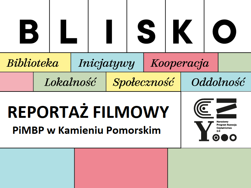 Reportaż filmowy z realizacji programu BLISKO